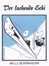 Willi Schönherr : Der lachende Schi