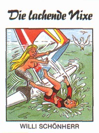 Willi Schönherr : Die lachende Nixe