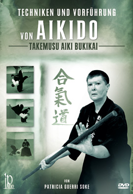 Techniken und Vorführung von Aikido Takemusu Aiki Bukikai, DVD 182